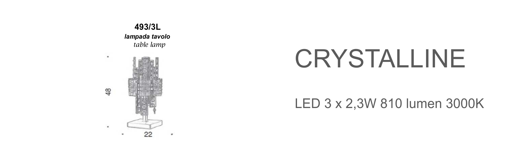 Crystalline 493/3L